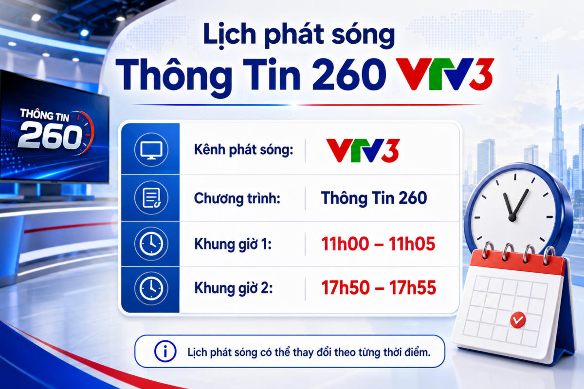 Lịch phát sóng Thông Tin 260 trên VTV3