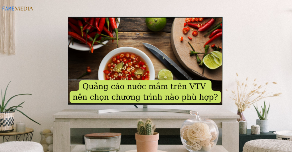 Quảng cáo nước mắm trên VTV
