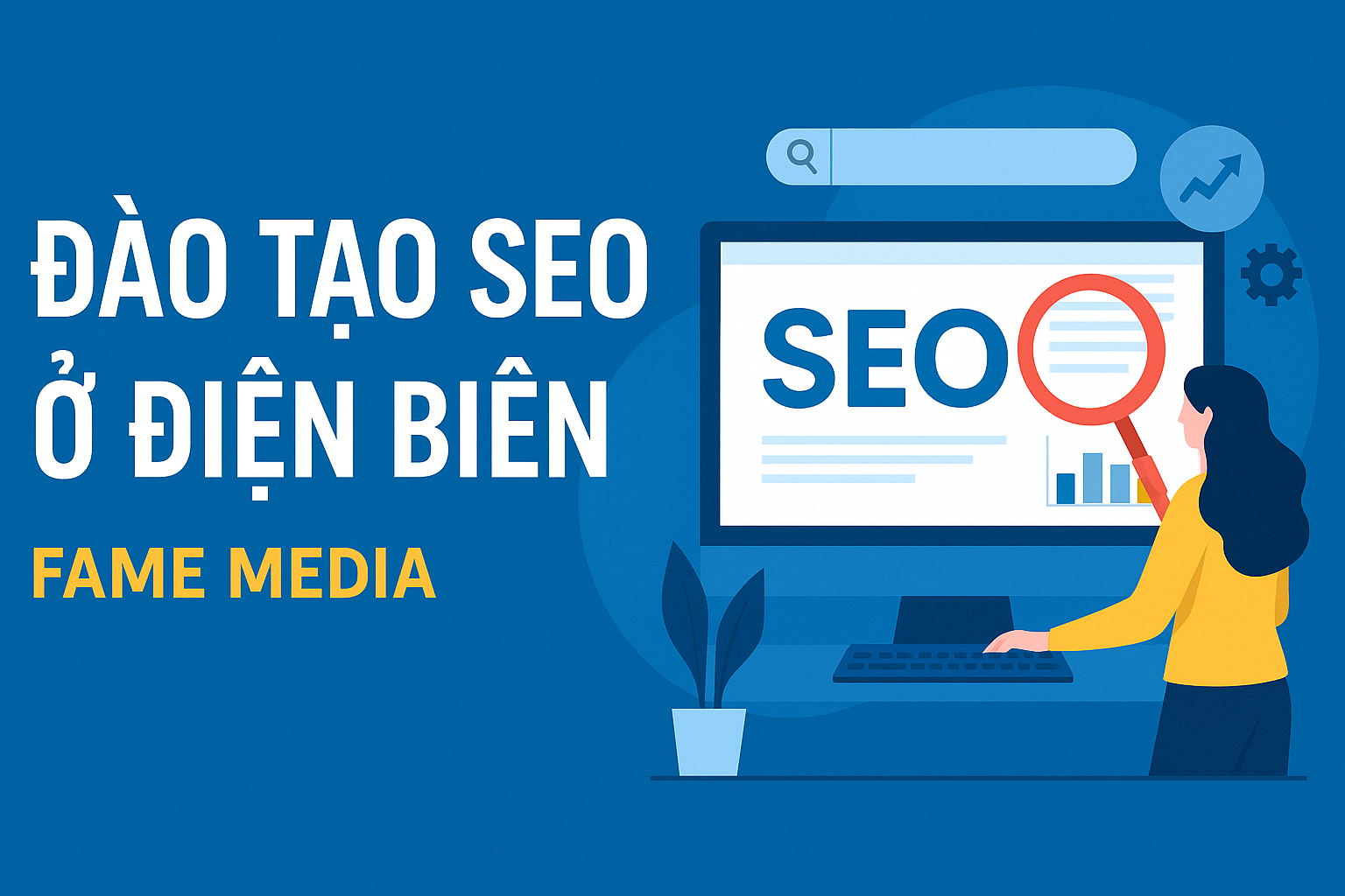 ĐÀO TẠO SEO Ở ĐIỆN BIÊN