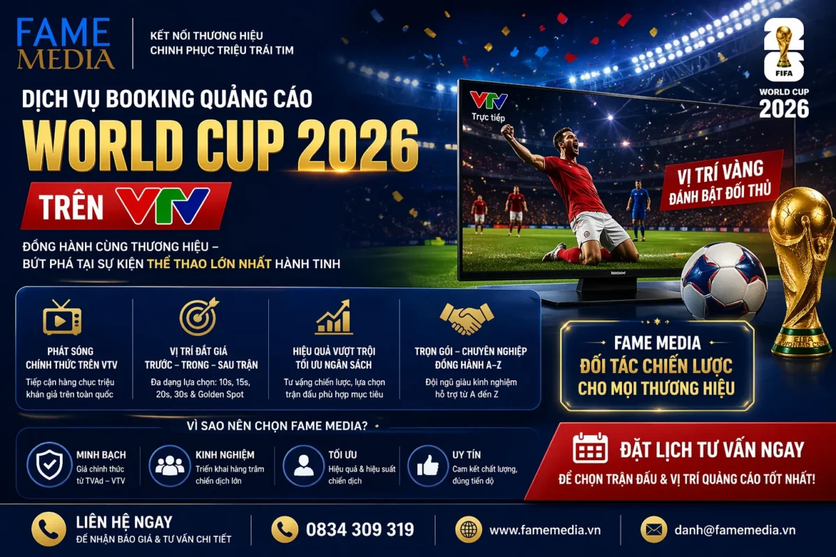 booking quảng cáo World Cup 2026 của Fame Media
