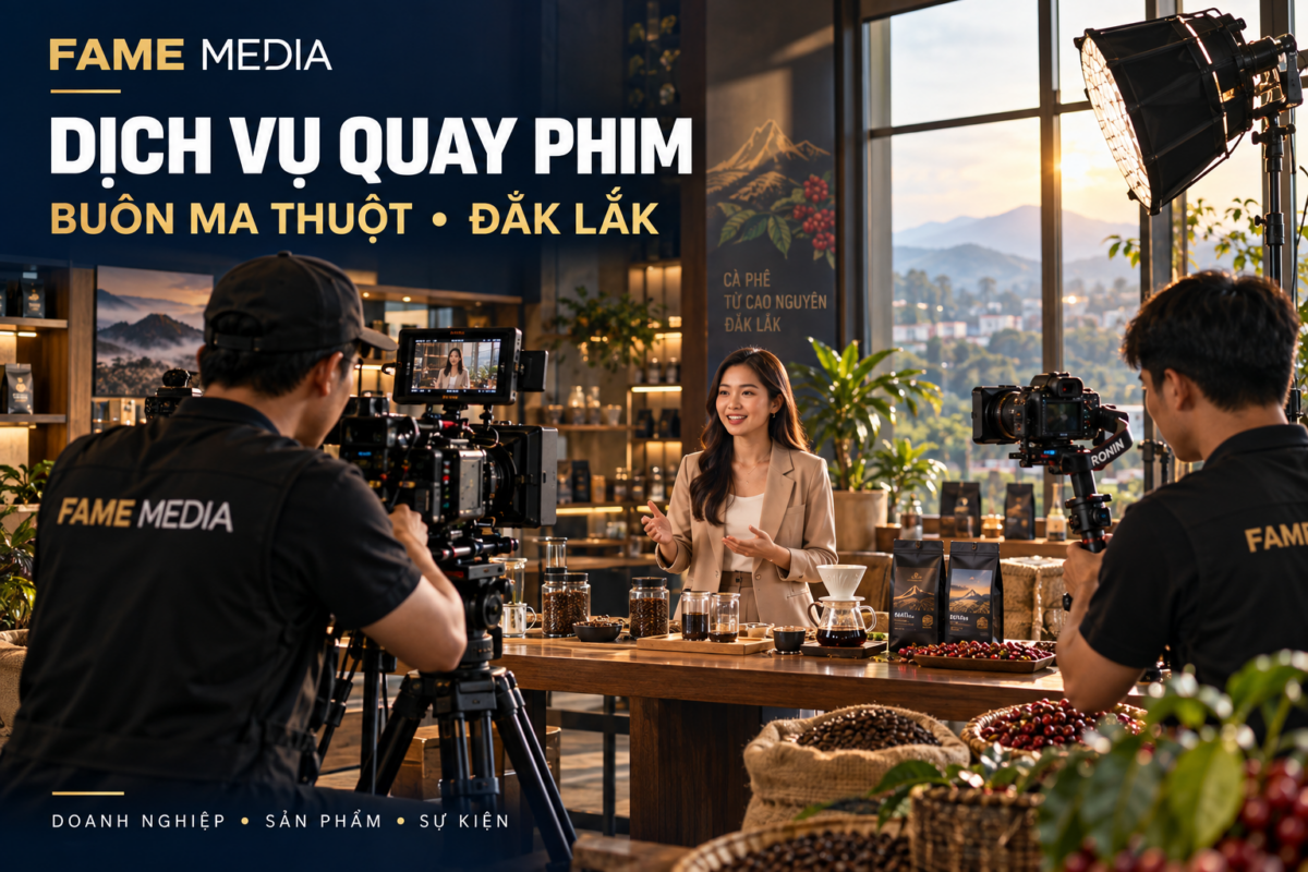 Dịch vụ quay phim Đắk Lắk